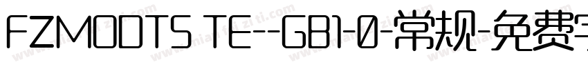 FZMODTS TE--GB1-0-常规字体转换